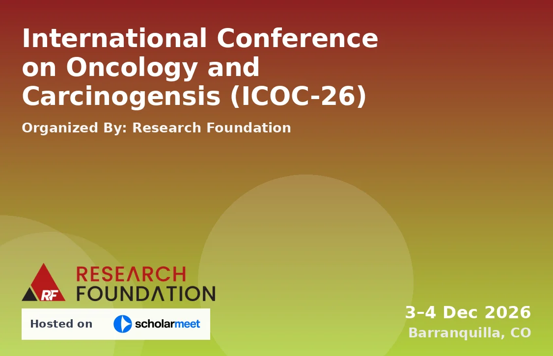 International Conference on Oncology and Carcinogensis (ICOC-26)