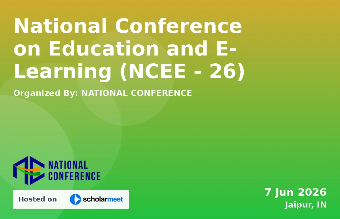 National Conference on Education and E- Learning (NCEE - 26)