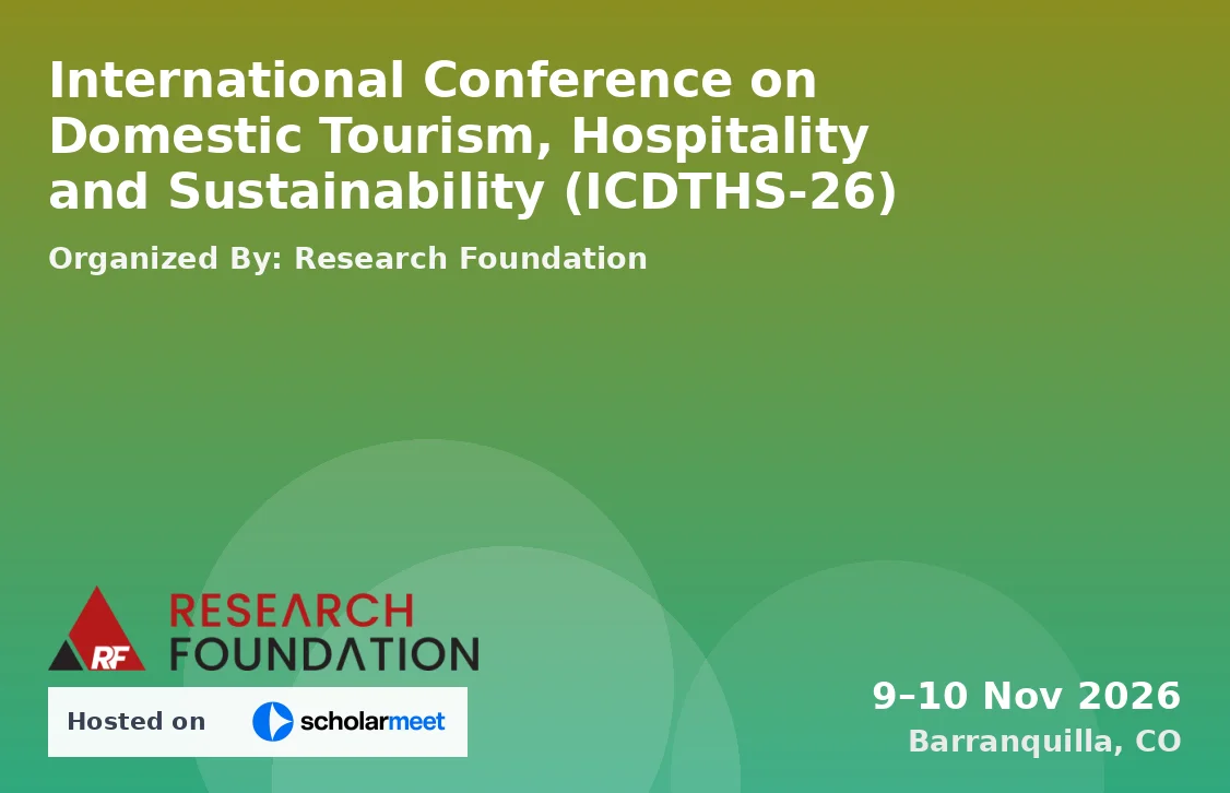 International Conference on Domestic Tourism, Hospitality and Sustainability (ICDTHS-26)