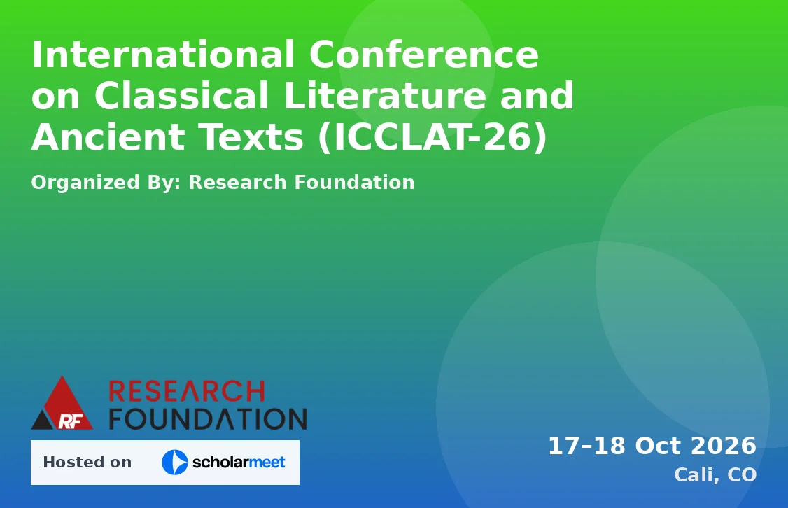 International Conference on Classical Literature and Ancient Texts (ICCLAT-26)