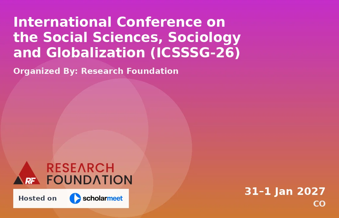 International Conference on the Social Sciences, Sociology and Globalization (ICSSSG-26)