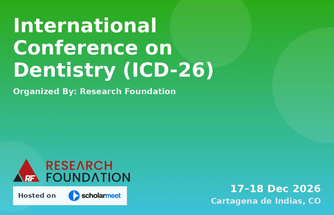 International Conference on Dentistry (ICD-26)