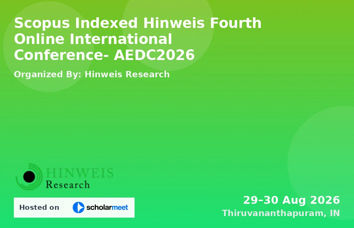 Scopus Indexed Hinweis Fourth Online International Conference- AEDC2026