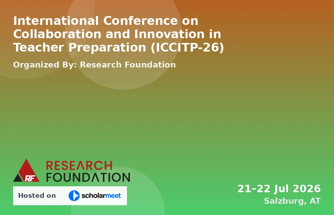 International Conference on Collaboration and Innovation in Teacher Preparation (ICCITP-26)