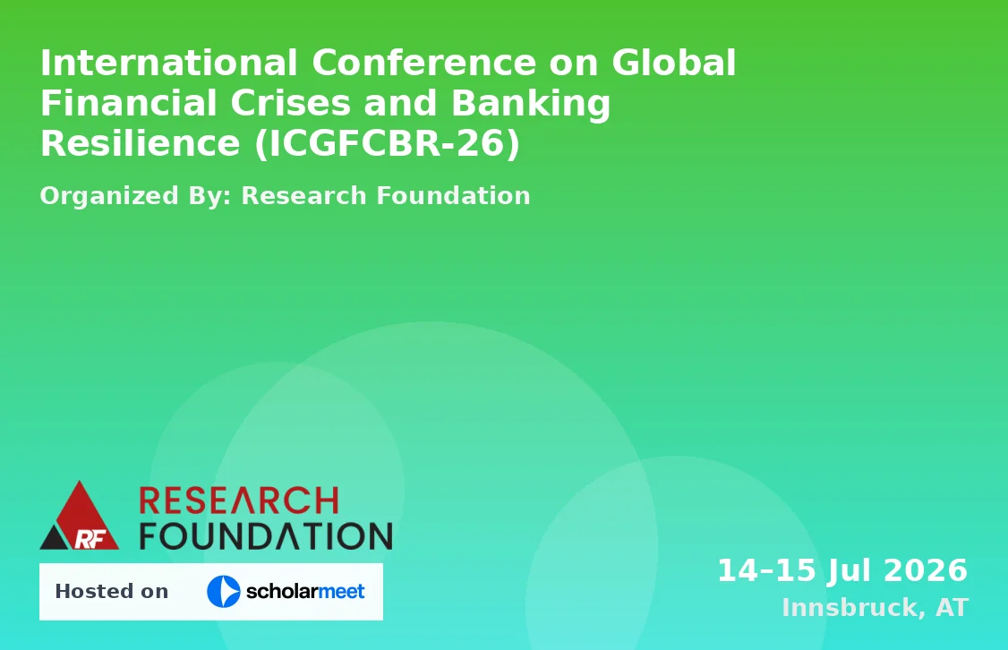 International Conference on Global Financial Crises and Banking Resilience (ICGFCBR-26)