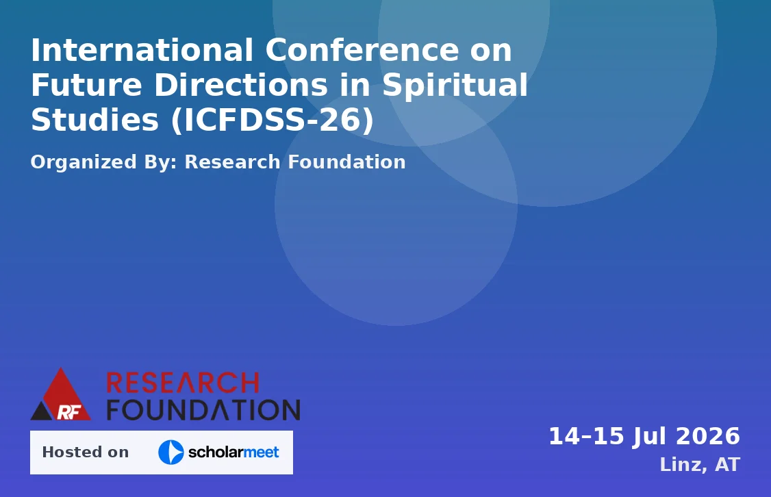 International Conference on Future Directions in Spiritual Studies (ICFDSS-26)