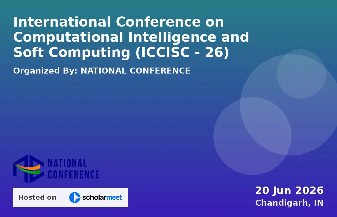 International Conference on Computational Intelligence and Soft Computing (ICCISC - 26)