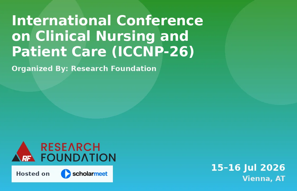 International Conference on Clinical Nursing and Patient Care (ICCNP-26)