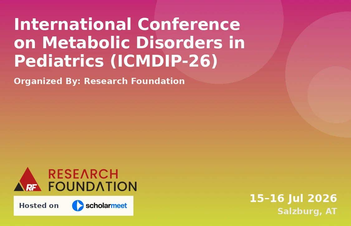 International Conference on Metabolic Disorders in Pediatrics (ICMDIP-26)