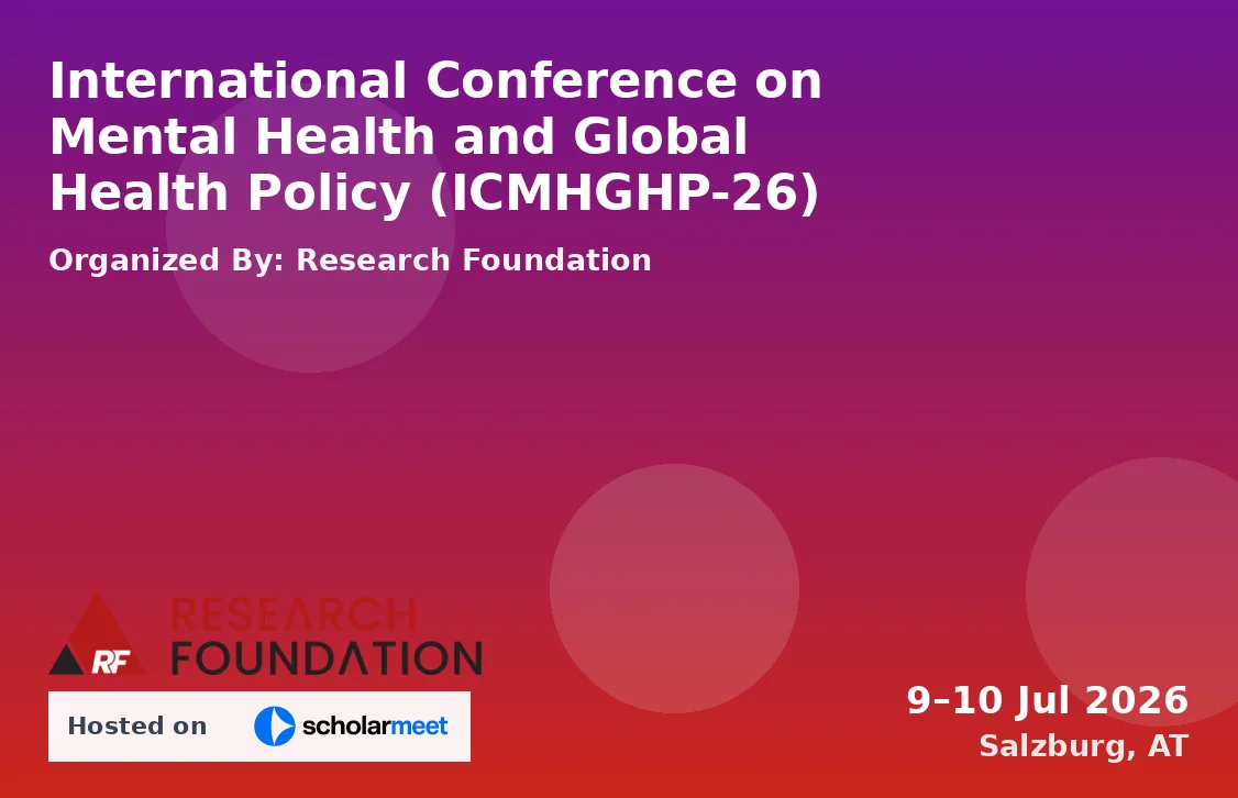 International Conference on Mental Health and Global Health Policy (ICMHGHP-26)