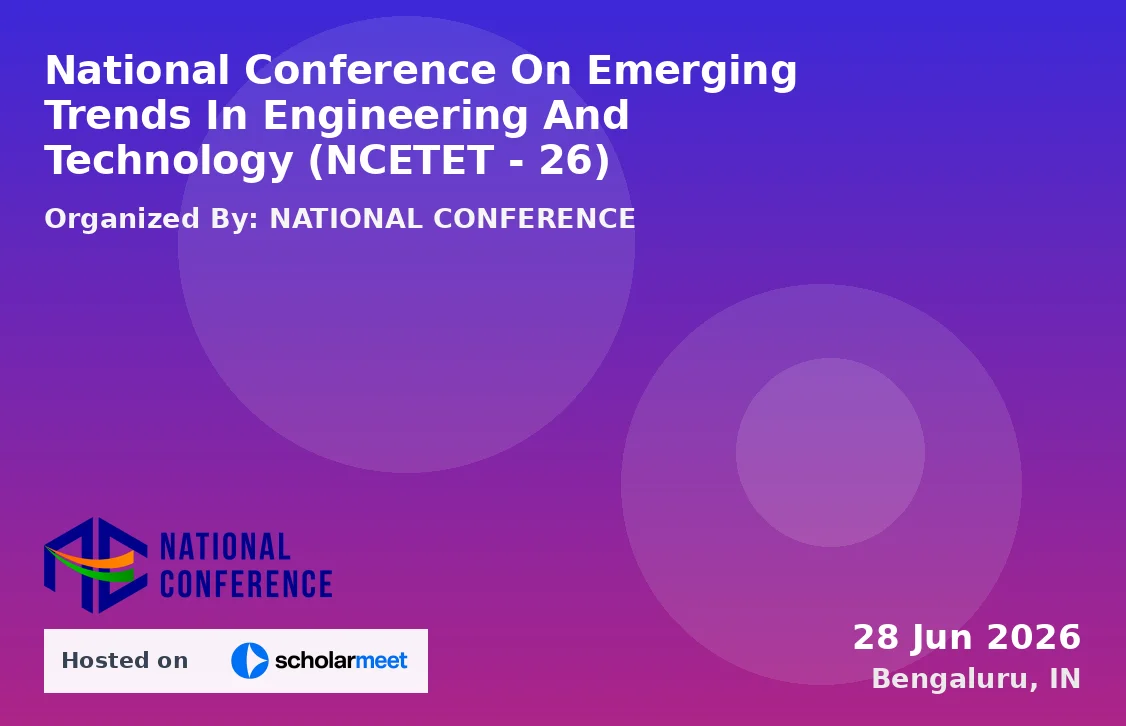 National Conference On Emerging Trends In Engineering And Technology (NCETET - 26)