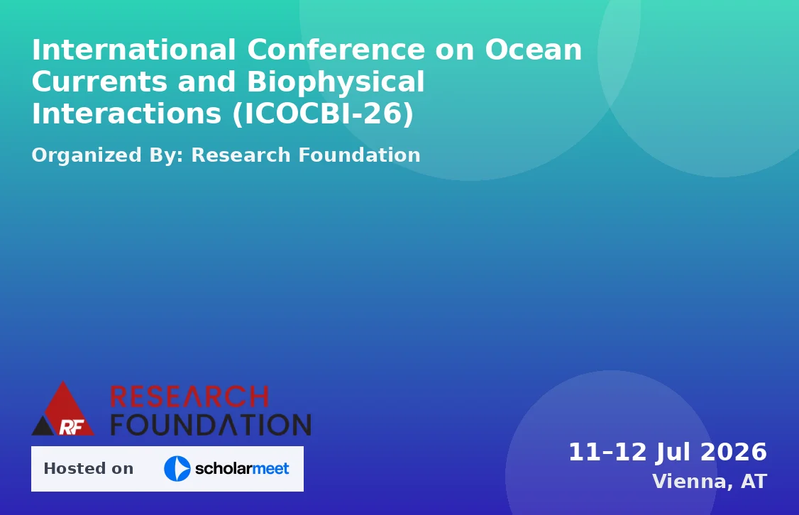 International Conference on Ocean Currents and Biophysical Interactions (ICOCBI-26)