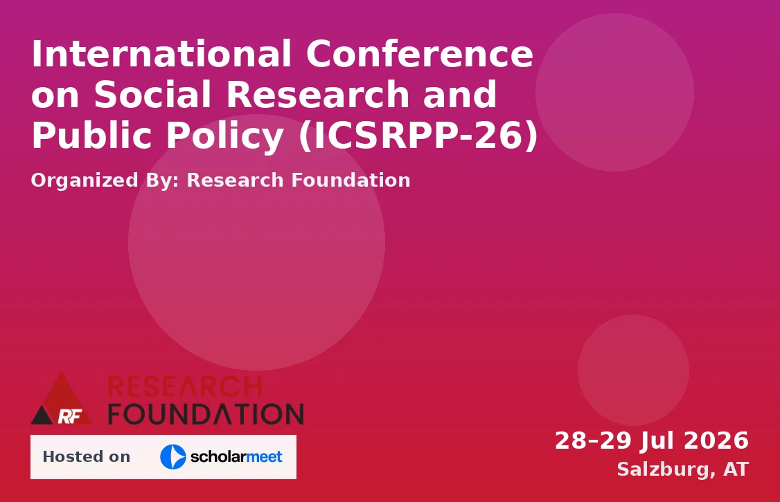 International Conference on Social Research and Public Policy (ICSRPP-26)