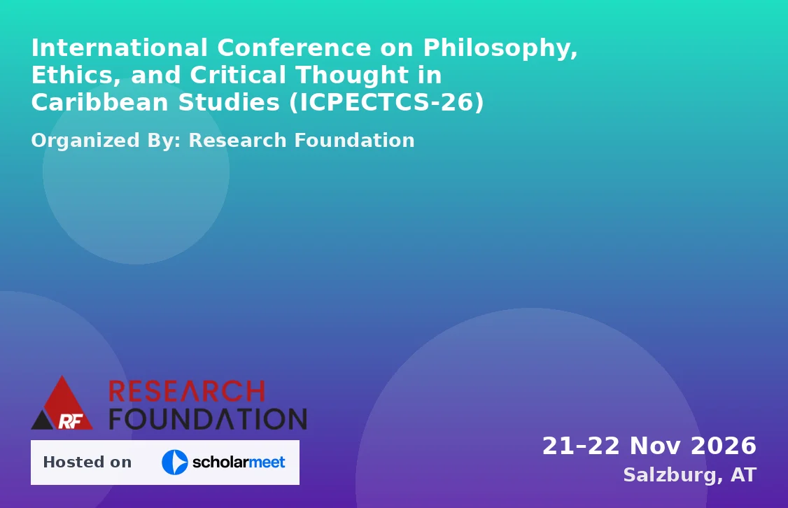 International Conference on Philosophy, Ethics, and Critical Thought in Caribbean Studies (ICPECTCS-26)