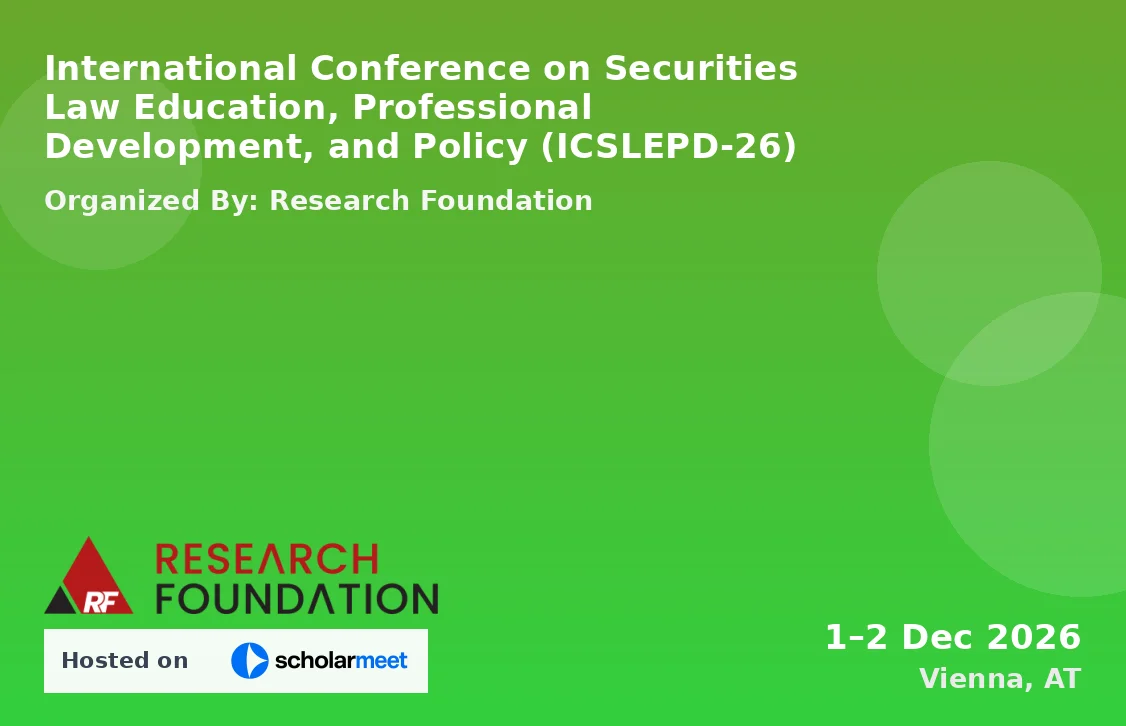 International Conference on Securities Law Education, Professional Development, and Policy (ICSLEPD-26)