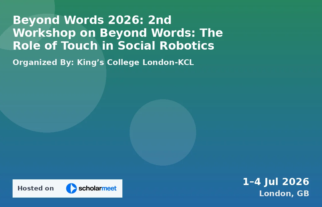 Beyond Words 2026: 2nd Workshop on Beyond Words: The Role of Touch in Social Robotics