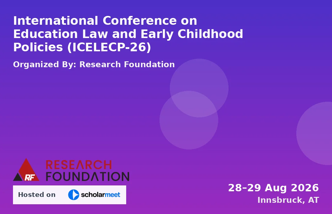International Conference on Education Law and Early Childhood Policies (ICELECP-26)