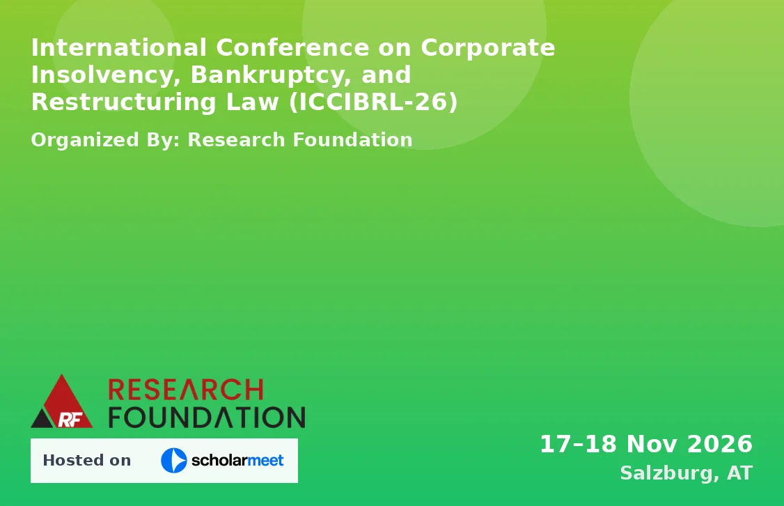 International Conference on Corporate Insolvency, Bankruptcy, and Restructuring Law (ICCIBRL-26)