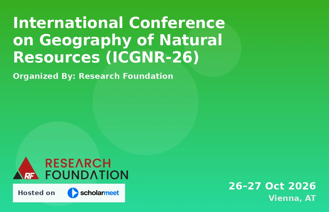International Conference on Geography of Natural Resources (ICGNR-26)