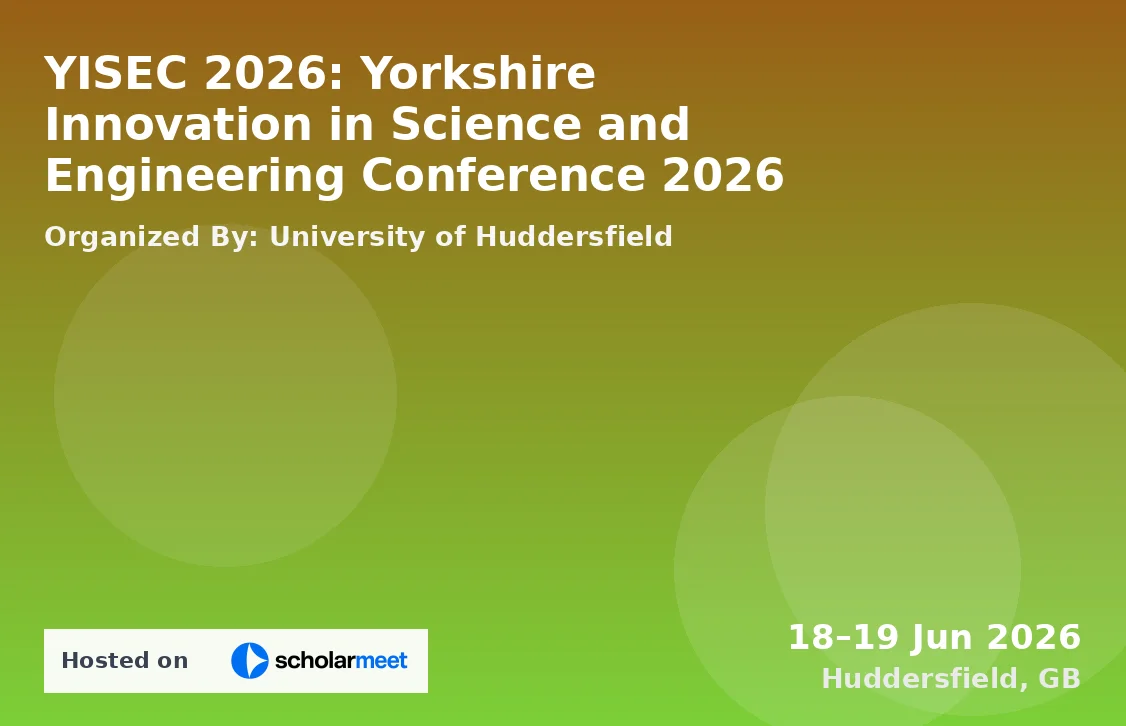 YISEC 2026: Yorkshire Innovation in Science and Engineering Conference 2026