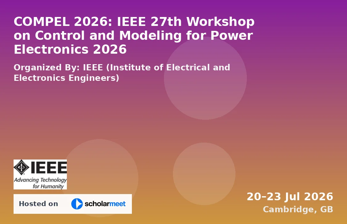 COMPEL 2026: IEEE 27th Workshop on Control and Modeling for Power Electronics 2026