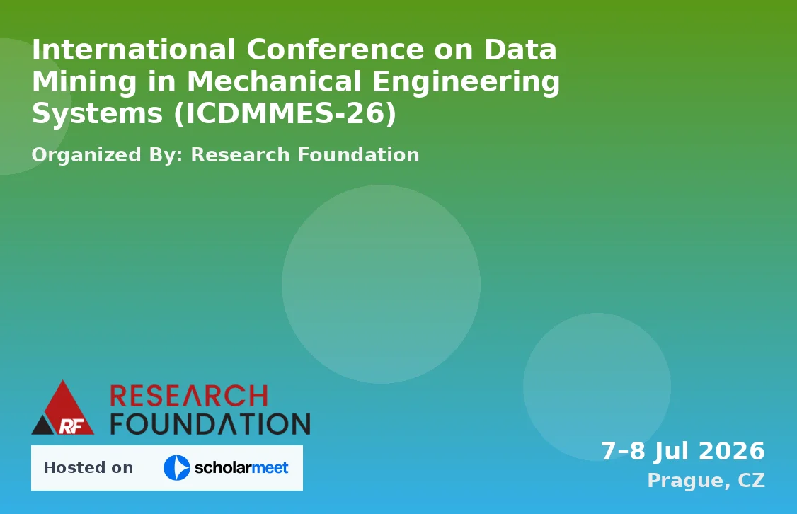 International Conference on Data Mining in Mechanical Engineering Systems (ICDMMES-26)