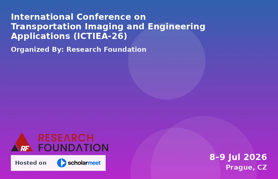 International Conference on Transportation Imaging and Engineering Applications (ICTIEA-26)