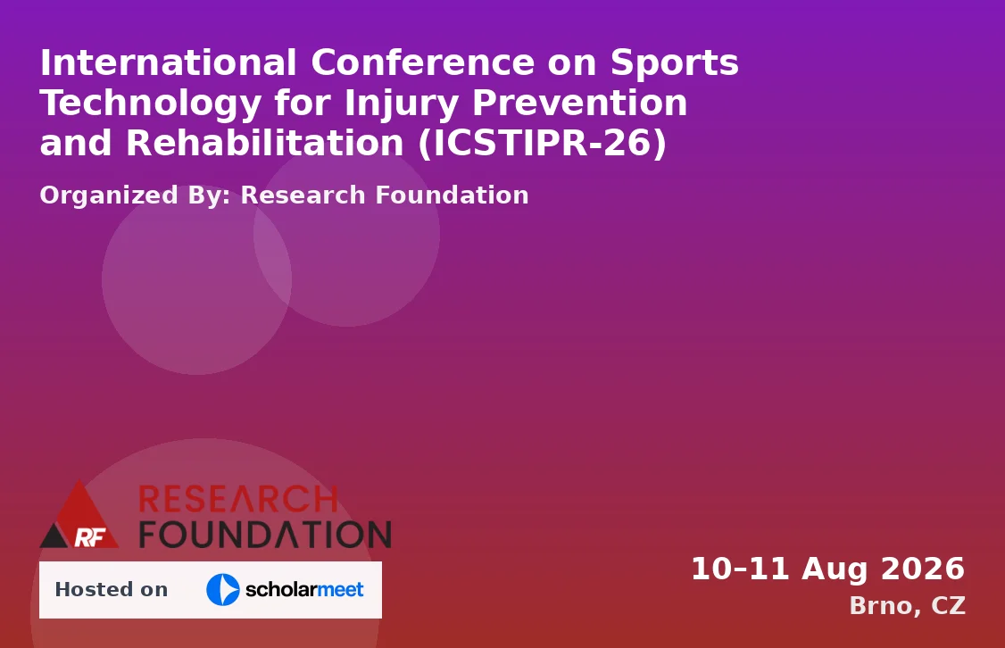 International Conference on Sports Technology for Injury Prevention and Rehabilitation (ICSTIPR-26)