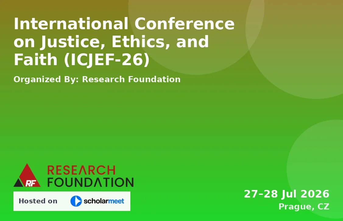 International Conference on Justice, Ethics, and Faith (ICJEF-26)