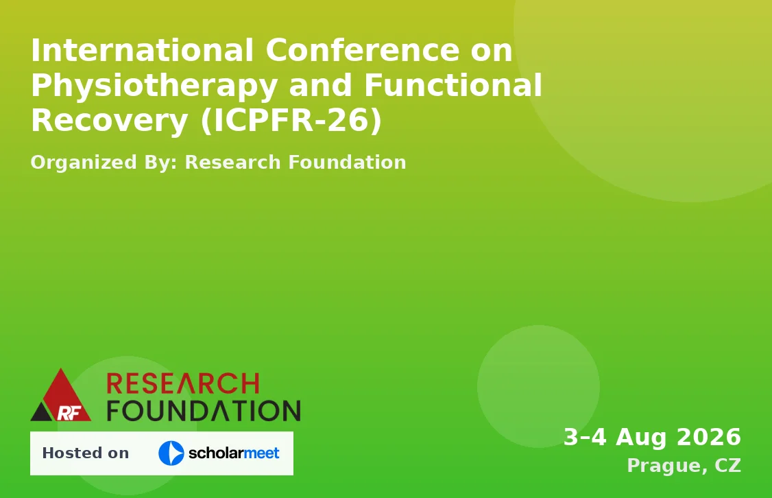 International Conference on Physiotherapy and Functional Recovery (ICPFR-26)