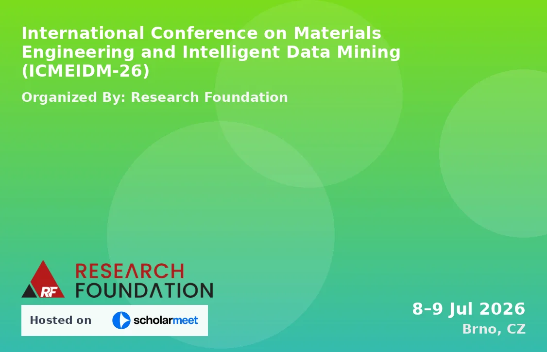 International Conference on Materials Engineering and Intelligent Data Mining (ICMEIDM-26)