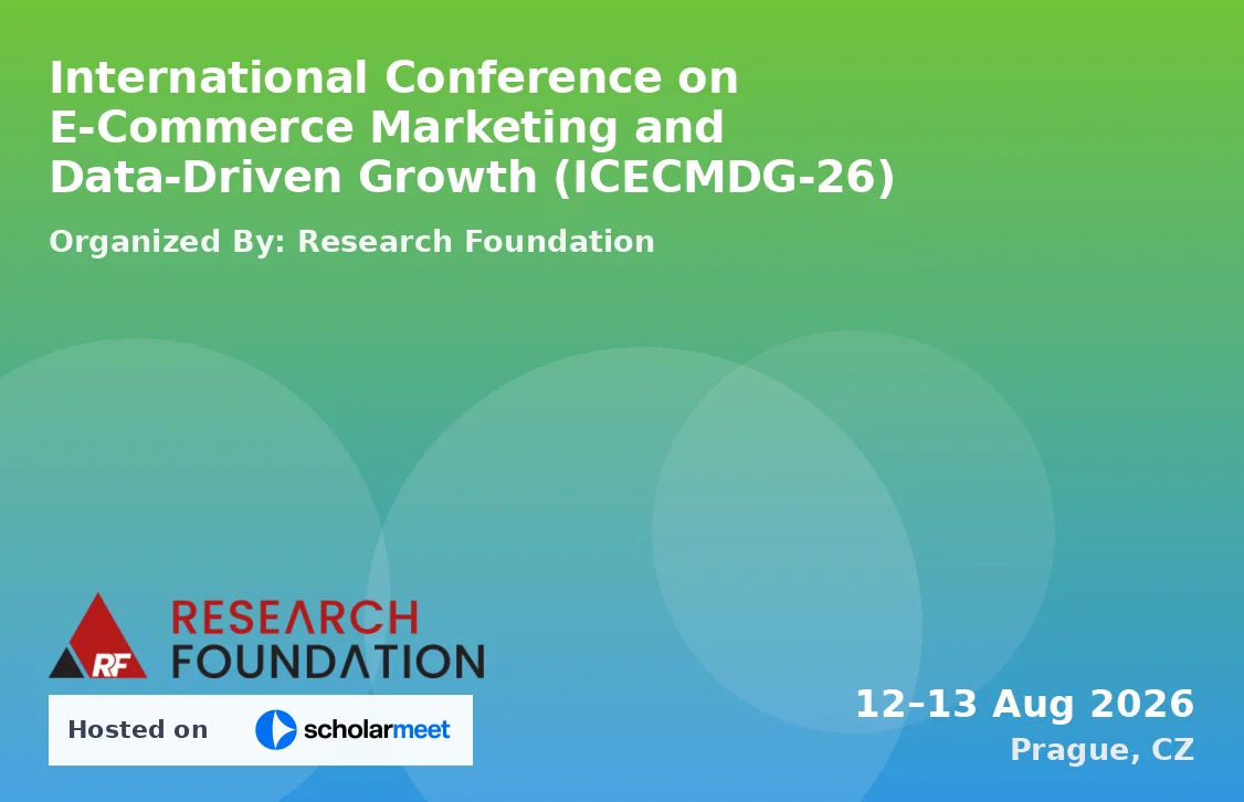 International Conference on E-Commerce Marketing and Data-Driven Growth (ICECMDG-26)