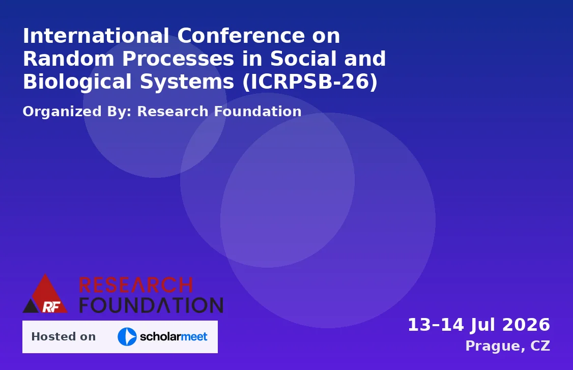 International Conference on Random Processes in Social and Biological Systems (ICRPSB-26)