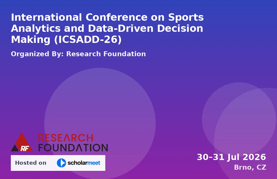 International Conference on Sports Analytics and Data-Driven Decision Making (ICSADD-26)