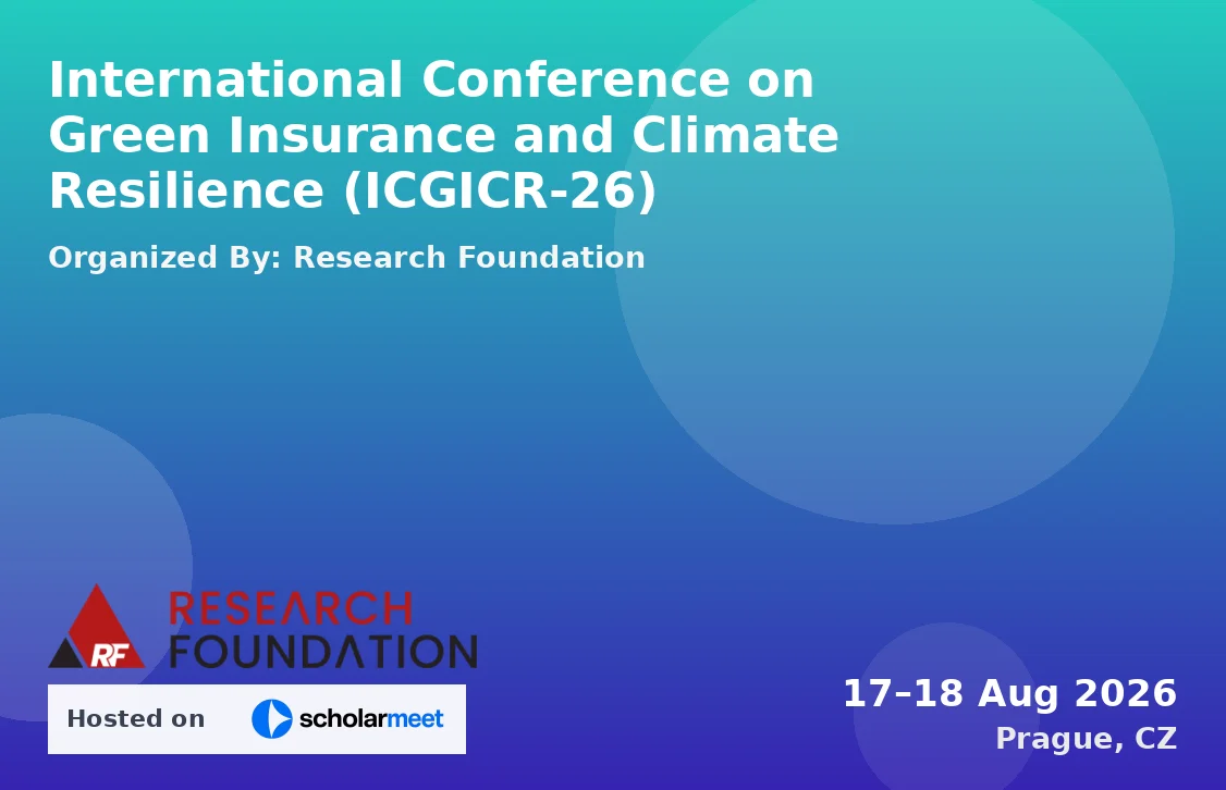 International Conference on Green Insurance and Climate Resilience (ICGICR-26)
