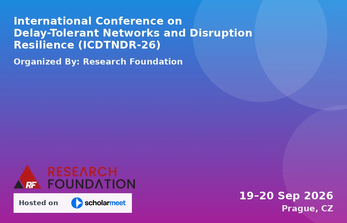 International Conference on Delay-Tolerant Networks and Disruption Resilience (ICDTNDR-26)