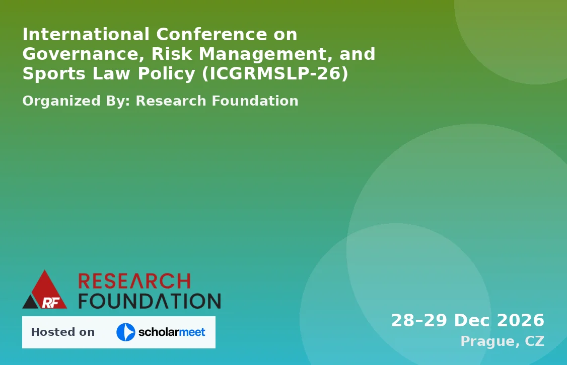 International Conference on Governance, Risk Management, and Sports Law Policy (ICGRMSLP-26)