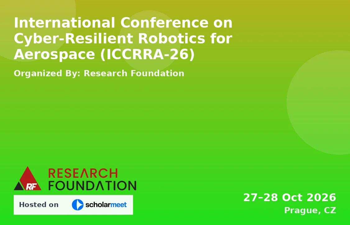 International Conference on Cyber-Resilient Robotics for Aerospace (ICCRRA-26)