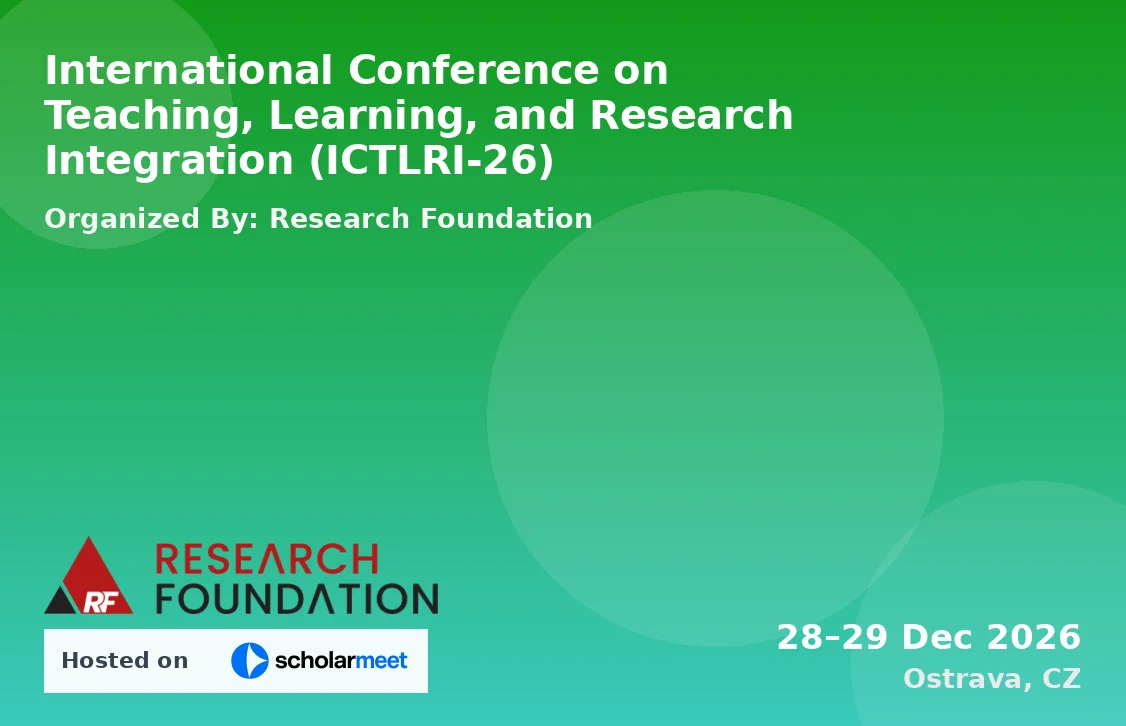 International Conference on Teaching, Learning, and Research Integration (ICTLRI-26)