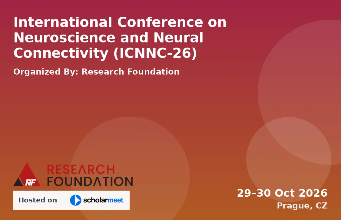 International Conference on Neuroscience and Neural Connectivity (ICNNC-26)