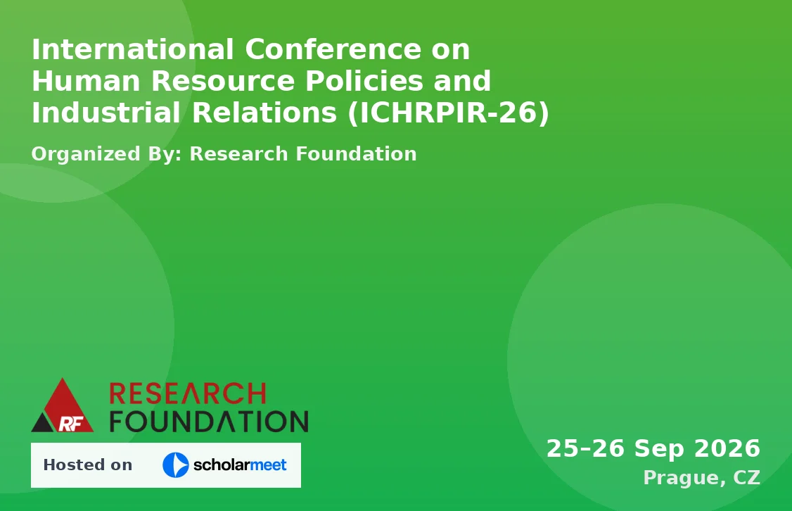 International Conference on Human Resource Policies and Industrial Relations (ICHRPIR-26)