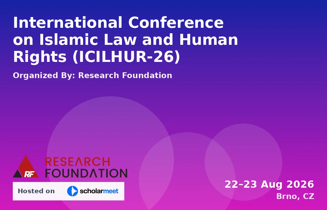 International Conference on Islamic Law and Human Rights (ICILHUR-26)
