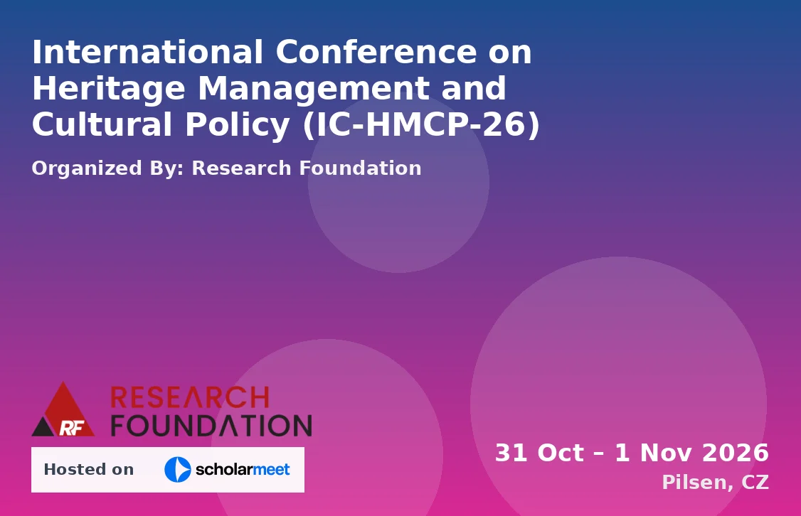 International Conference on Heritage Management and Cultural Policy (IC-HMCP-26)