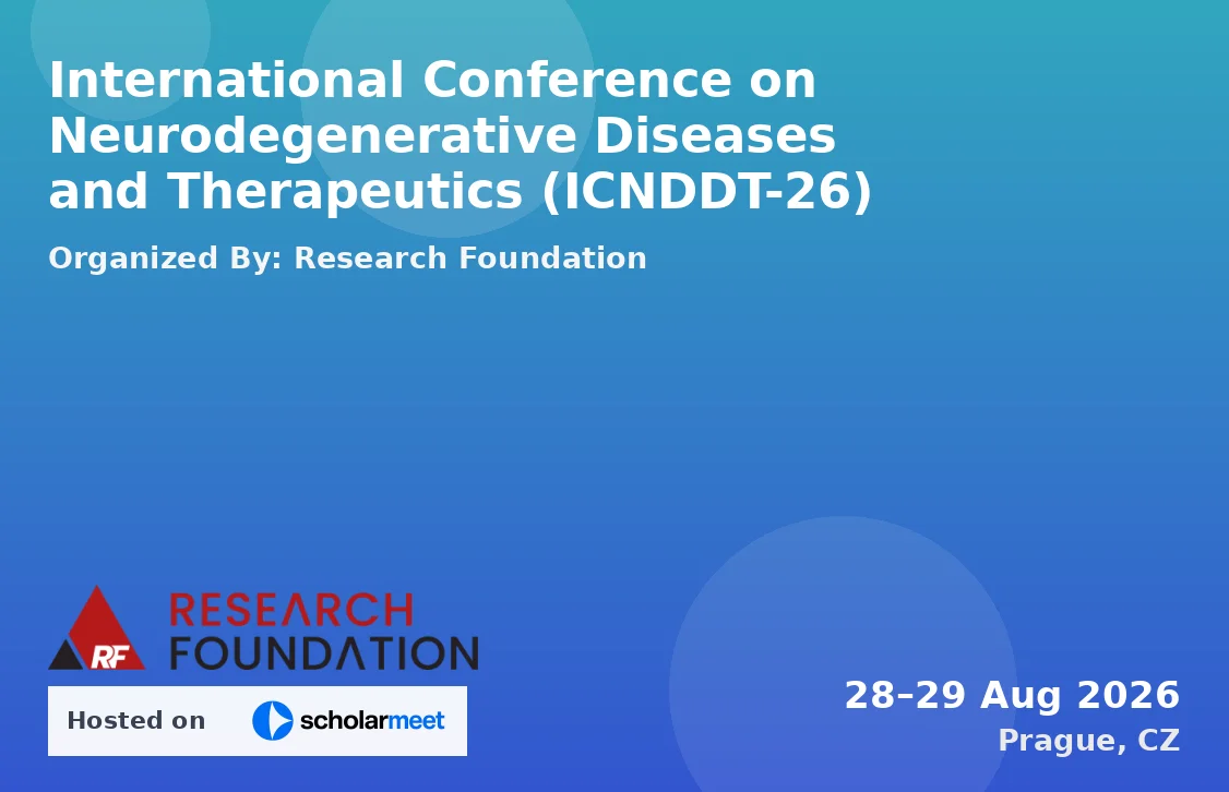 International Conference on Neurodegenerative Diseases and Therapeutics (ICNDDT-26)