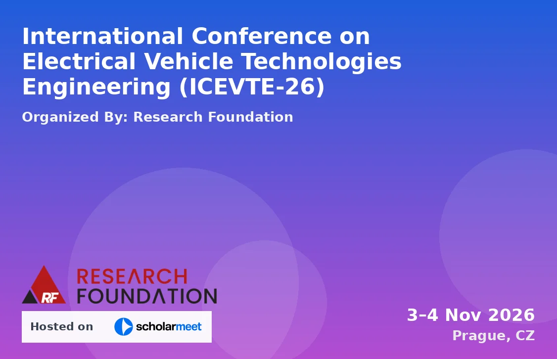 International Conference on Electrical Vehicle Technologies Engineering (ICEVTE-26)