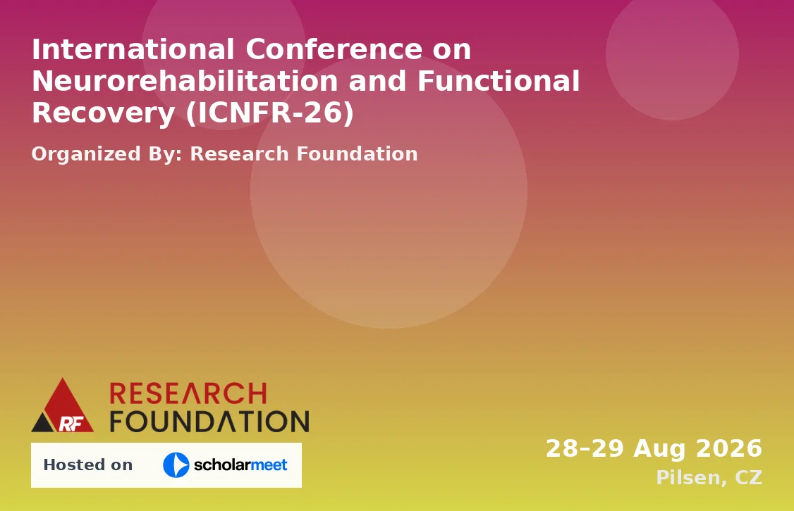 International Conference on Neurorehabilitation and Functional Recovery (ICNFR-26)