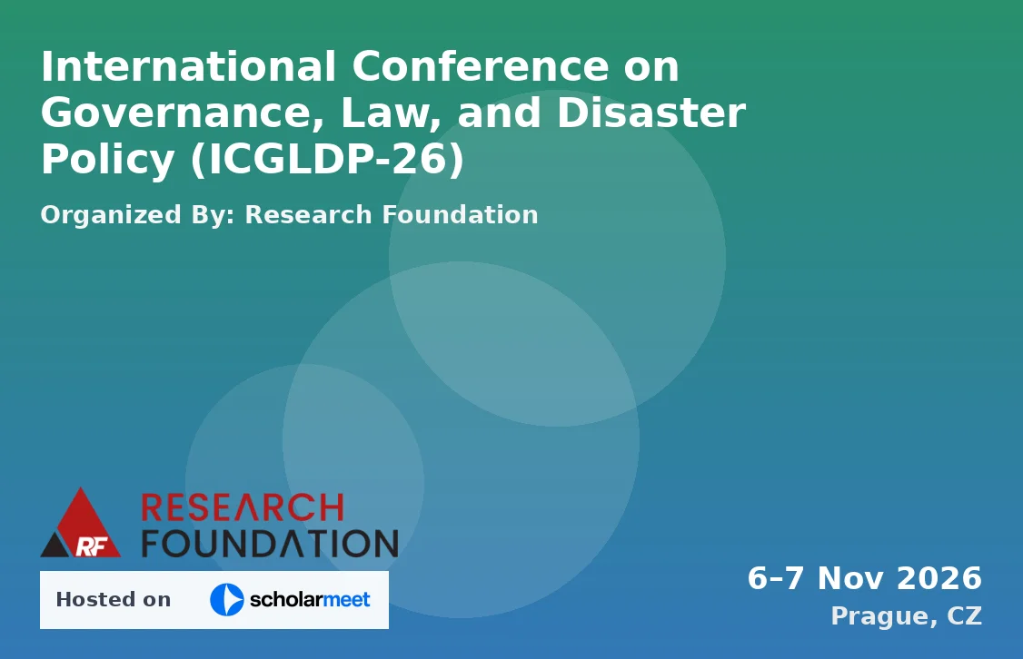 International Conference on Governance, Law, and Disaster Policy (ICGLDP-26)
