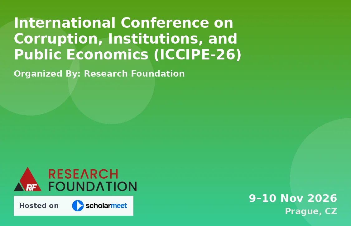 International Conference on Corruption, Institutions, and Public Economics (ICCIPE-26)