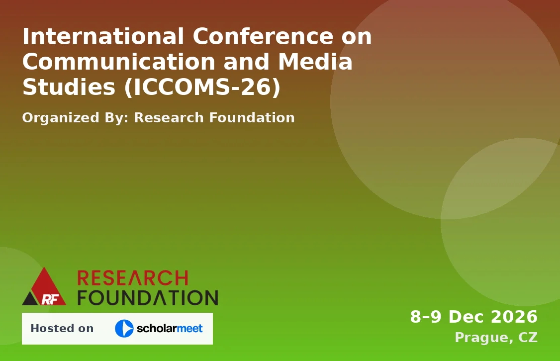 International Conference on Communication and Media Studies (ICCOMS-26)