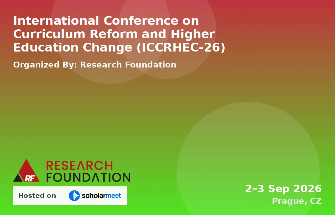 International Conference on Curriculum Reform and Higher Education Change (ICCRHEC-26)